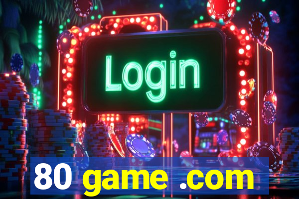 80 game .com